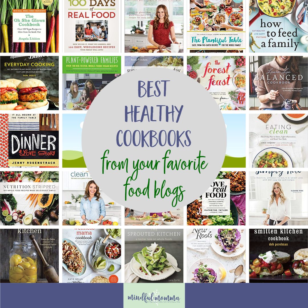 31 of the Most interesting Healthful Cookbooks From Favorite Meals Blogs